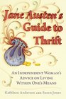 Jane Austen's Guide to Thrift An Independent Woman's Advice on Living within One's Means
