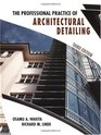 The Professionl Practice of Architectural Detailing