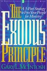 The Exodus Principle A 5Part Strategy to Free Your People for Ministry