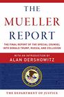The Mueller Report The Final Report of the Special Counsel into Donald Trump Russia and Collusion