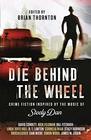 Die Behind the Wheel Crime Fiction Inspired by the Music of Steely Dan