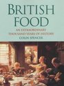 British Food An Extraordinary Thousand Years of History
