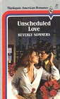 Unscheduled Love