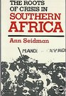Roots of Crisis in Southern Africa