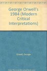 George Orwell's 1984 (Modern Critical Interpretations)