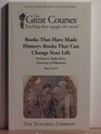 Books That Have Made History: Books That Can Change Your Life (The Great Courses Teaching That Engages the Mind) (3 Parts)