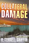 Collateral Damage (Matt Royal, Bk 6)