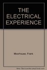The electrical experience A discontinuous narrative