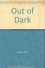 Out of dark Poems