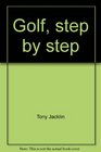 Golf step by step