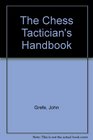 The Chess Tactician's Handbook