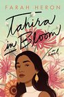 Tahira in Bloom A Novel