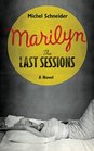 Marilyn The Last Sessions