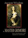 Ancient Wisdom: Master Grimoire