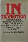 In transition How feminism sexual liberation and the search for selffulfillment have altered America