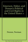Emerson Haber and Dorsen's Political and Civil Rights in the United States