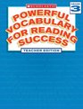 Powerful Vocabulary For Reading Success Grade 3. Teacher Edition ( successfully read a powerful vocabulary . the first three . Teacher's Edition )(Chinese Edition)