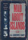 Mad About Islands Novelists of a Vanished Pacific