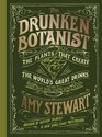 The Drunken Botanist The Plants That Create the World's Great Drinks