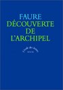 Dcouverte de l'archipel