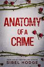 Anatomy of a Crime