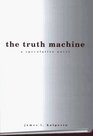 The Truth Machine