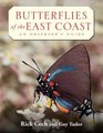 Butterflies of the East Coast An Observer's Guide