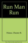 Run Man Run