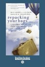 repacking your bags  LIGHTEN YOUR LOAD FOR THE REST OF YOUR LIFE