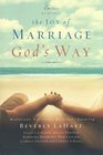 The Joy of Marriage  God's Way