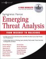 Syngress Force 2006 Emerging Threat Analysis From Mischief to Malicious