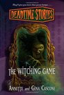 The Witching Game Deadtime Stories