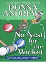 No Nest for the Wicket (Meg Langslow, Bk 7) (Large Print)