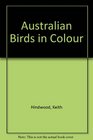 Australian Birds in Colour