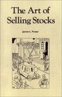 The Art of Selling Stocks