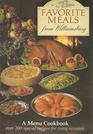 Favorite Meals from Williamsburg A Menu Cookbook