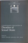 Comprehensive evaluation of disorders of sexual desire