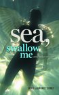 Sea Swallow Me And Other Stories