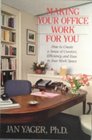 Making Your Office Work For You