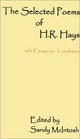 The Selected Poems of HR Hays