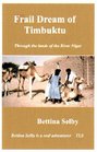Frail Dream of Timbuktu