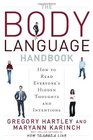 The Body Language Handbook How to Read Everyone's Hidden Thoughts and Intentions