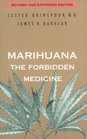 Marihuana The Forbidden Medicine