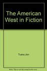 The American West in Fiction