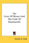 The Laws Of Moses And The Code Of Hammurabi
