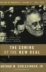 The Coming of the New Deal  19331935 The Age of Roosevelt Volume II