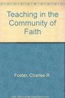 Teaching in the Community of Faith