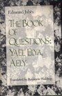 The Book of Questions Yael Elya and Aely/Volumes 4 5 and 6 Combined