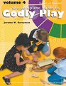 The Complete Guide to Godly Play Volume 4 Revised and Expanded