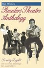 Mel White's Readers Theatre Anthology A Collection of 28 Readings